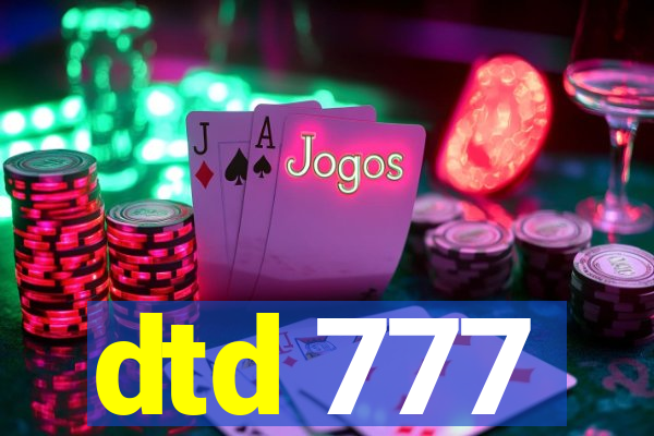 dtd 777